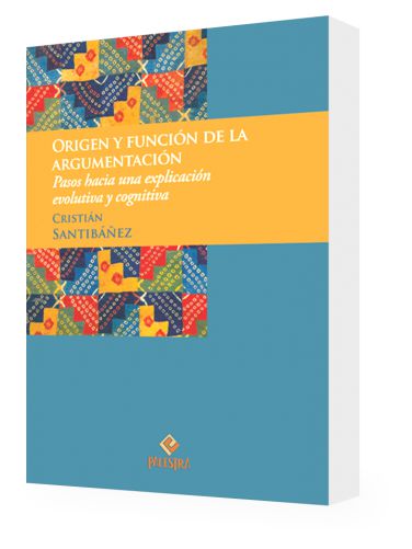 ORIGEN Y FUNCIÓN DE LA ARGUMENTACIÓN. ..